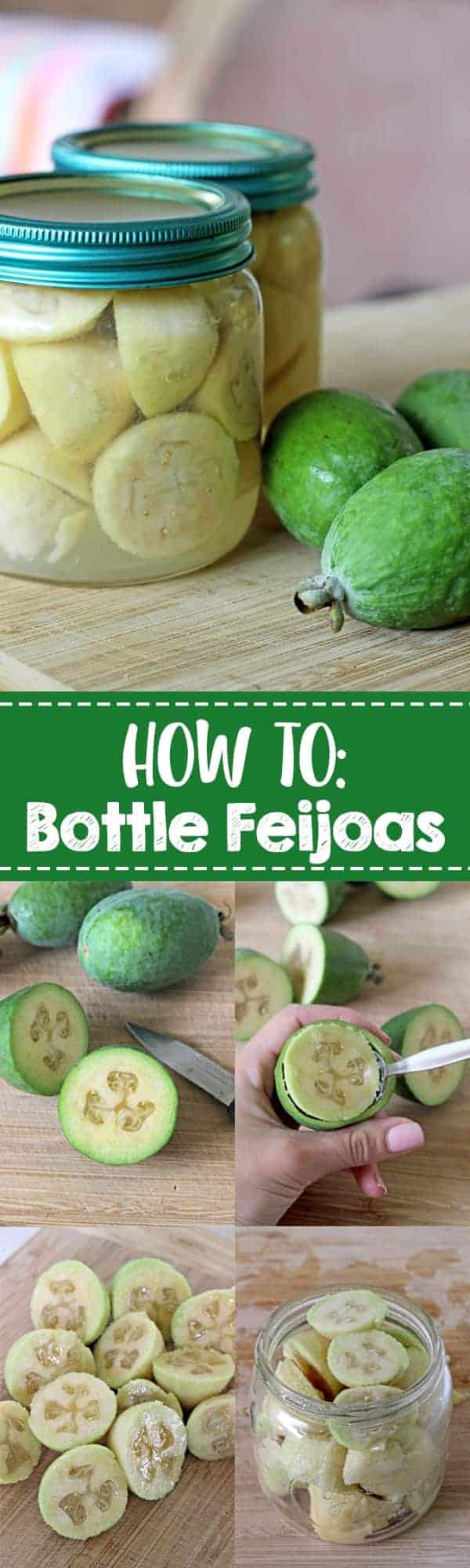 Bottles of preserved feijoas with step by step photos of how to bottle feijoas