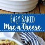 Easy Baked Mac & Cheese - perfect comfort food and even better for making one and putting one in the freezer for busy times! | thekiwicountrygirl.com