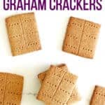 Homemade graham crackers on white marble background with text overlay