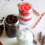 Jars of homemade sugar scrubs - coffee, peppermint and lavender with text overlay